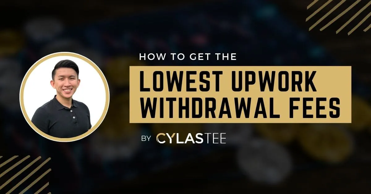Lowest Upwork Withdrawal Fees